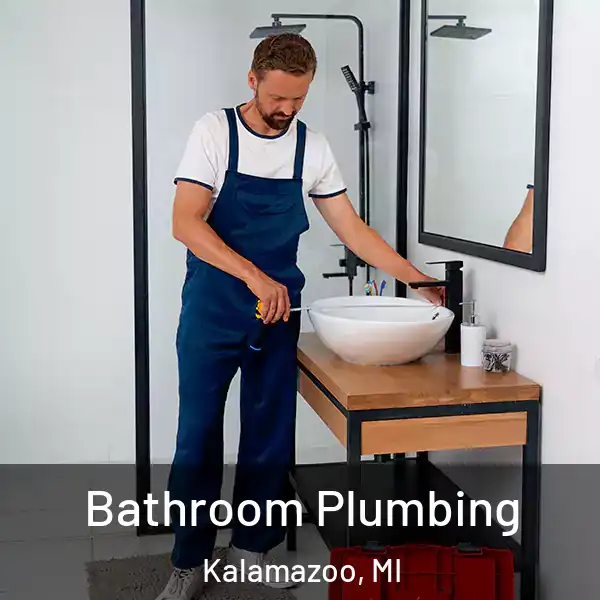  Bathroom Plumbing Kalamazoo, MI