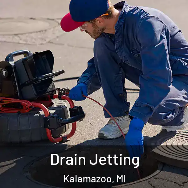  Drain Jetting Kalamazoo, MI