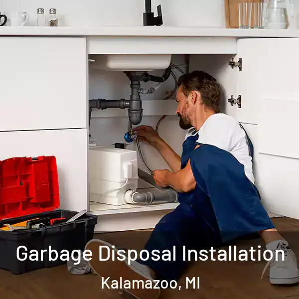  Garbage Disposal Installation Kalamazoo, MI