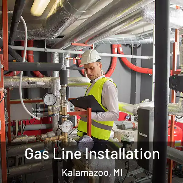  Gas Line Installation Kalamazoo, MI