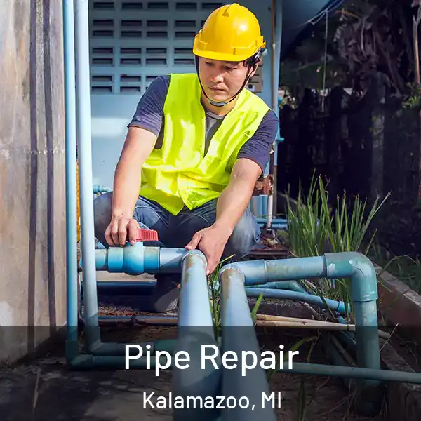  Pipe Repair Kalamazoo, MI