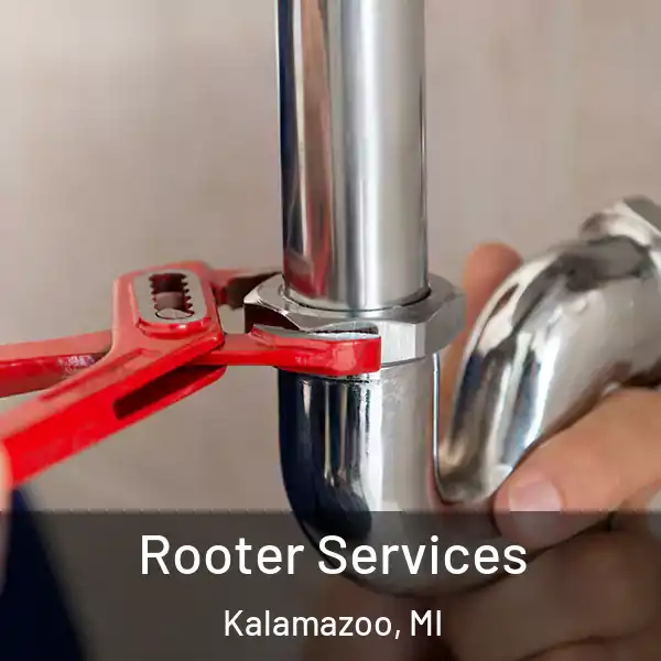  Rooter Services Kalamazoo, MI