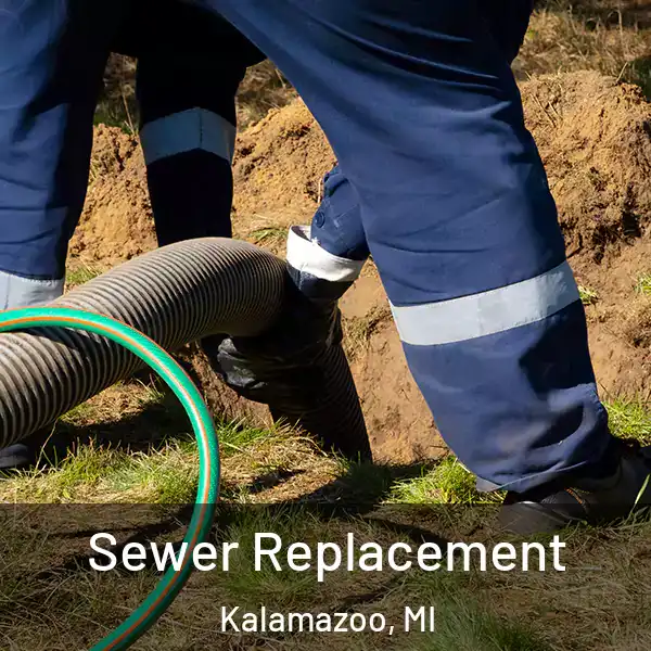  Sewer Replacement Kalamazoo, MI