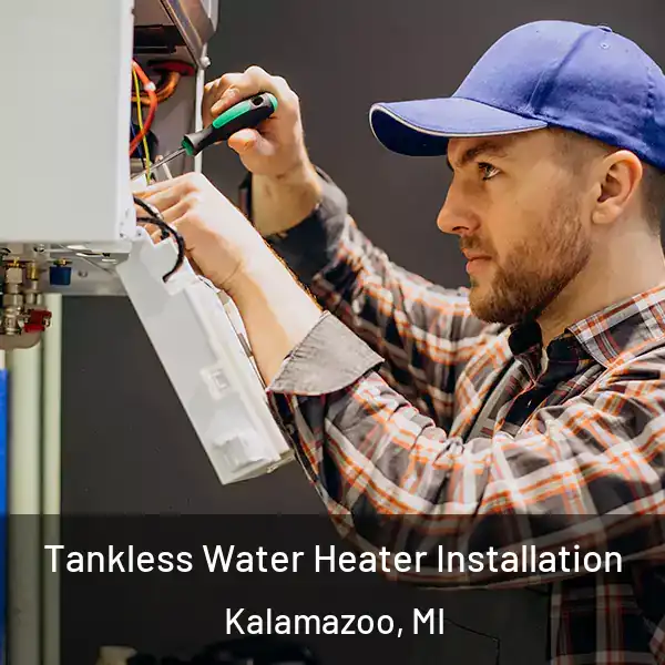  Tankless Water Heater Installation Kalamazoo, MI