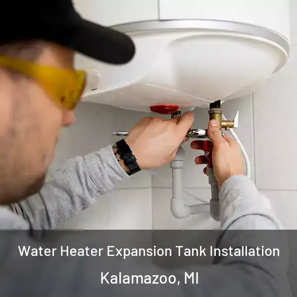  Water Heater Expansion Tank Installation Kalamazoo, MI